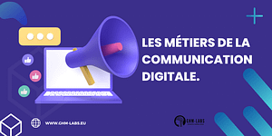les métiers de la communication digitale
